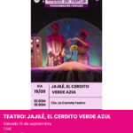 JAJILÉ, el cerdito verde azul. sala la carreta. teatro infantil este fin de semana alicante