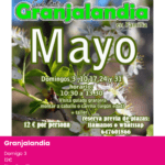Granjalandia en mayo. Planes con animales en alicante