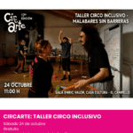 Taller de Circo Inclusivo. Circarte en el campello este fin de semana