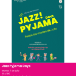 jazz y Pyjama days. llibres chus. talleres con niños verano alicante