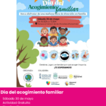Día de acogimiento familiar Gaia. Mutxamel . Planes 30 de mayo alicante