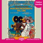 Mercado Modernista de cine Sant Joan Planes con niños