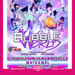 Bubble world. planes este sábado 11 de abril en alicante con niños