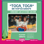 Teatro para bebés: "Toca, Toca" en Villena el 18 de cotubre