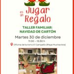 Jugar es un regalo, taller familiar de navidad de cartón- Planes con niños en alicante el 30 de diciembre