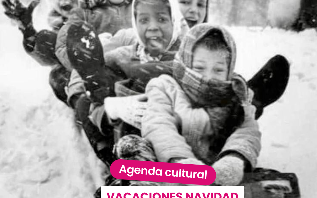 ¿qué hacer en vacaciones de navidad con niños?