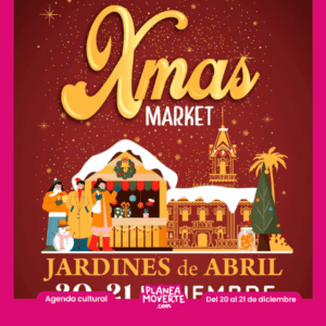 Mercadillos navideños alicante 2025: x mas market jardines de abril