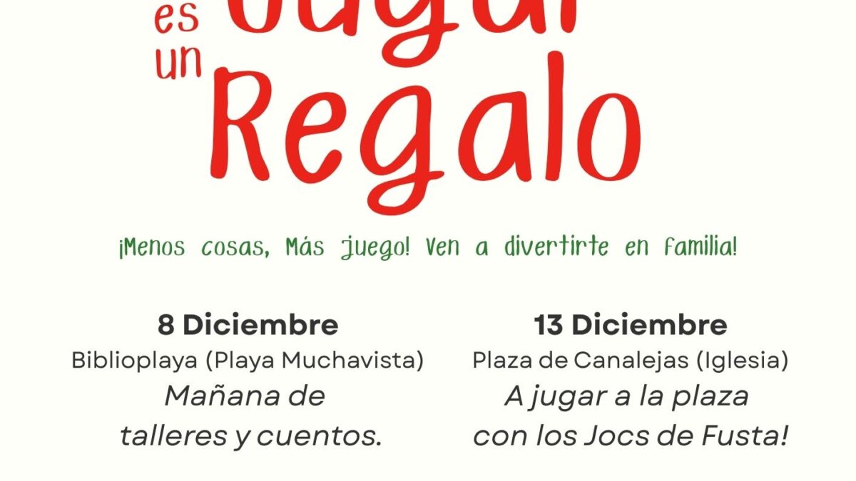 Jugar es un regalo: actividades familiares gratuitas en campello