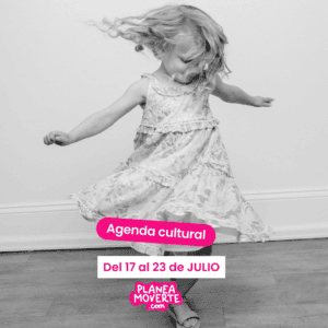 Planes con niños y niñas en alicante del 17 al 23 de julio. Planea moverte agenda cutural