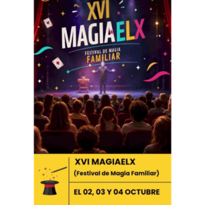 Festival de magia familiar en Elche: MAGIAELX Planes con niños del 2 al 4 de octubre